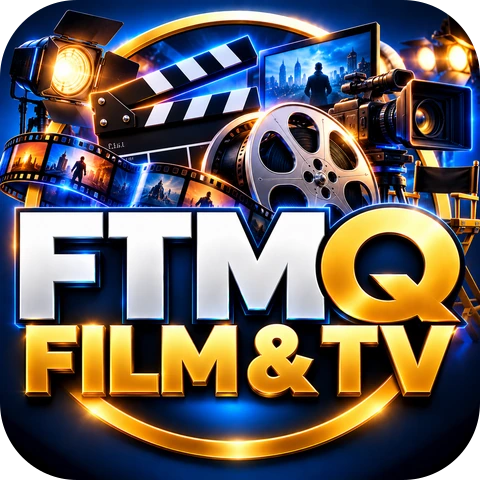 FTMQ Film & TV